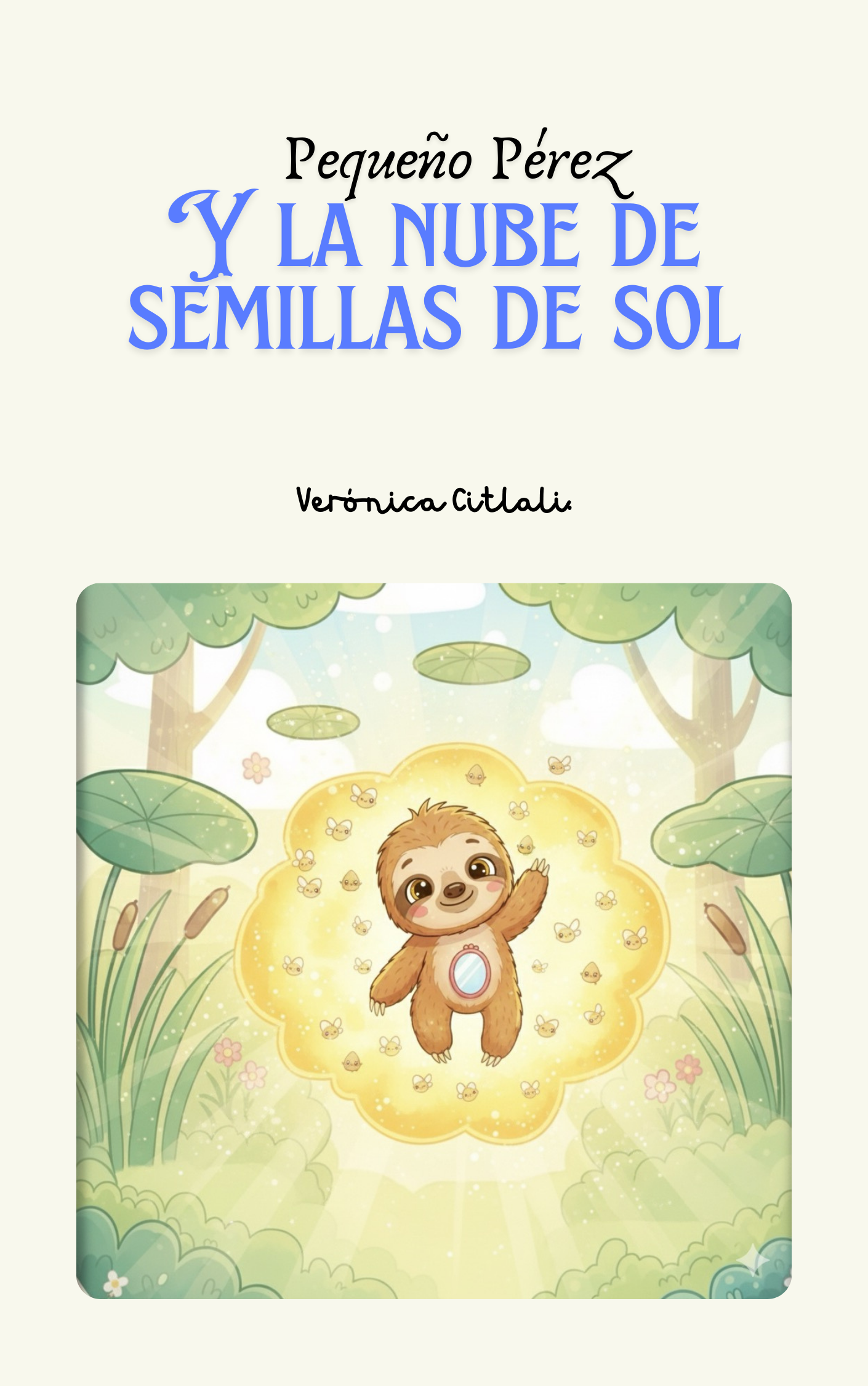 Pequeño Perez y la Nube de Semillas de Sol